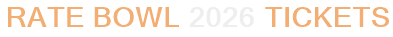 Rate Bowl 2026 Tickets